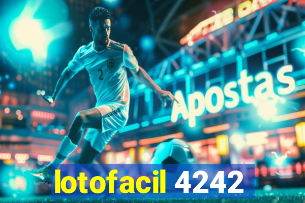 lotofacil 4242